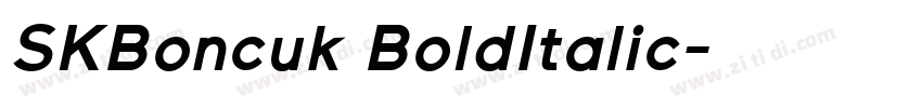 SKBoncuk BoldItalic字体转换